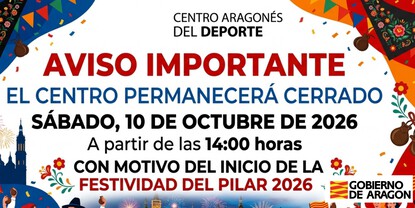CIERRE CAD POR FIESTAS DEL PILAR